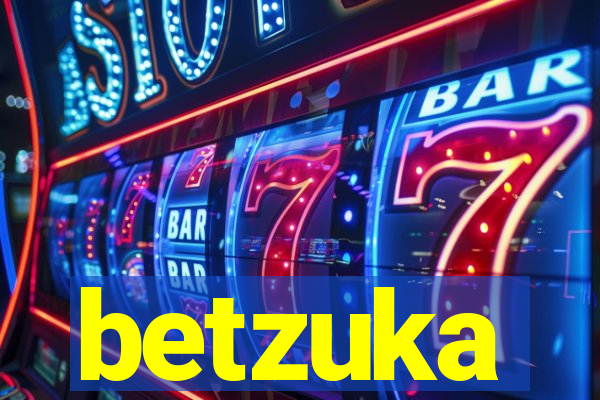 betzuka