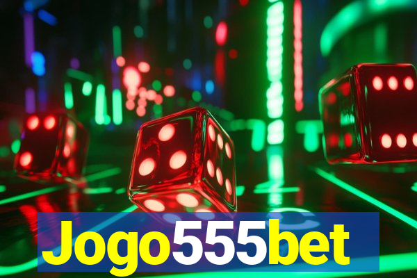 Jogo555bet