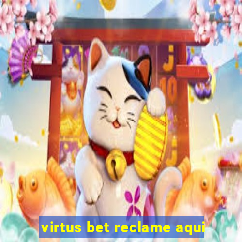 virtus bet reclame aqui