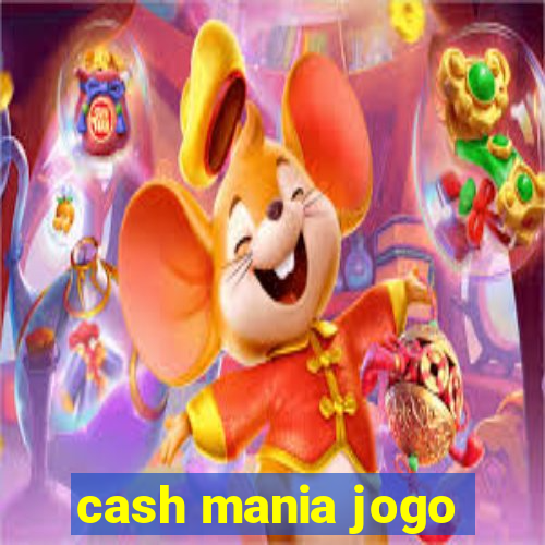 cash mania jogo