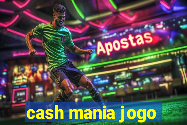 cash mania jogo