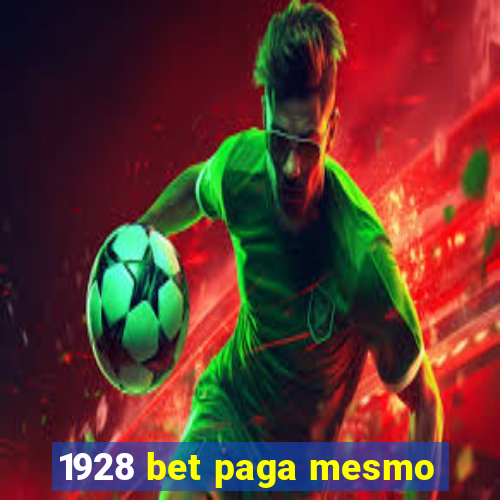 1928 bet paga mesmo