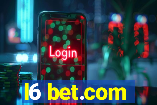 l6 bet.com