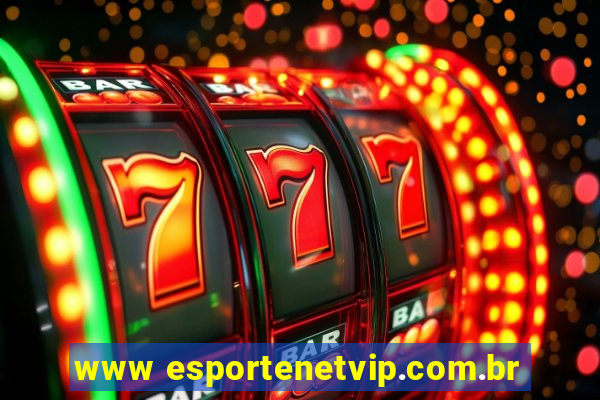 www esportenetvip.com.br