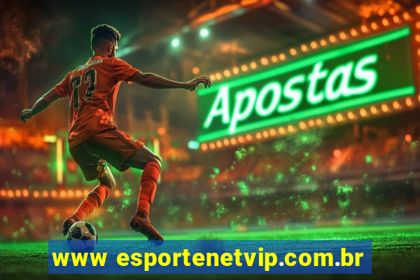 www esportenetvip.com.br