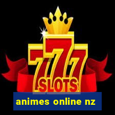 animes online nz