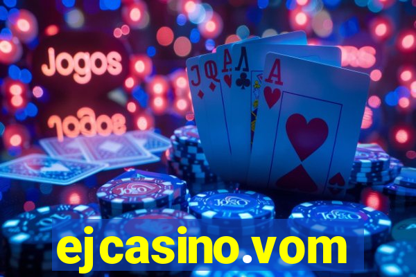 ejcasino.vom