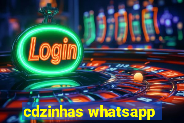 cdzinhas whatsapp