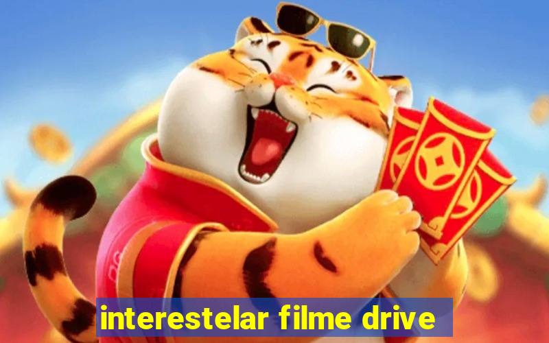 interestelar filme drive