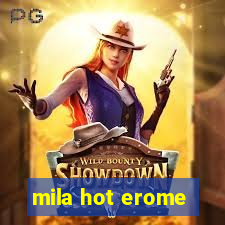 mila hot erome