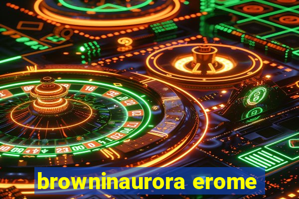 browninaurora erome