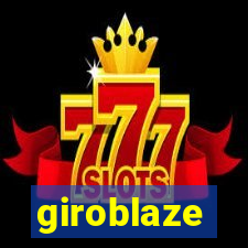 giroblaze