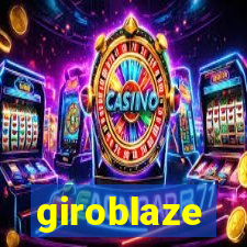 giroblaze