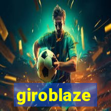 giroblaze