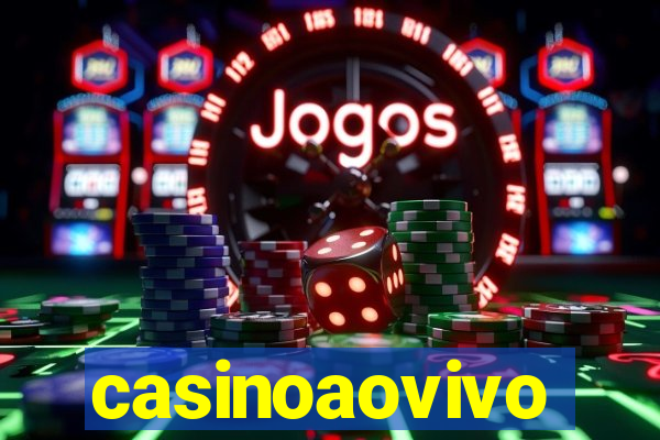 casinoaovivo