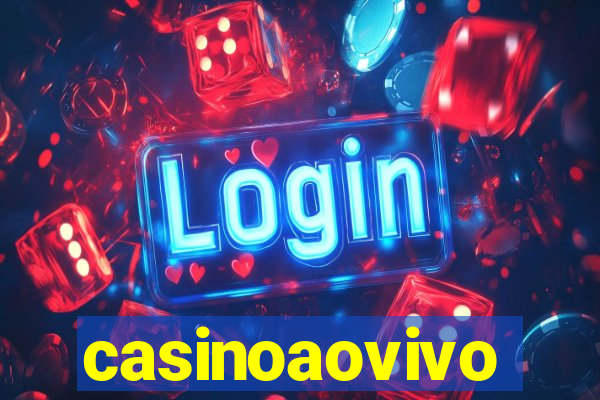 casinoaovivo