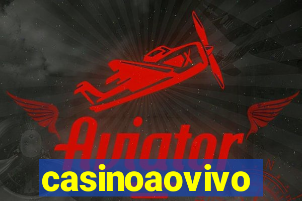 casinoaovivo