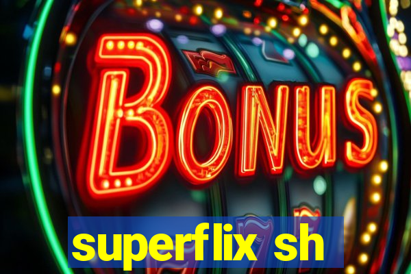 superflix sh