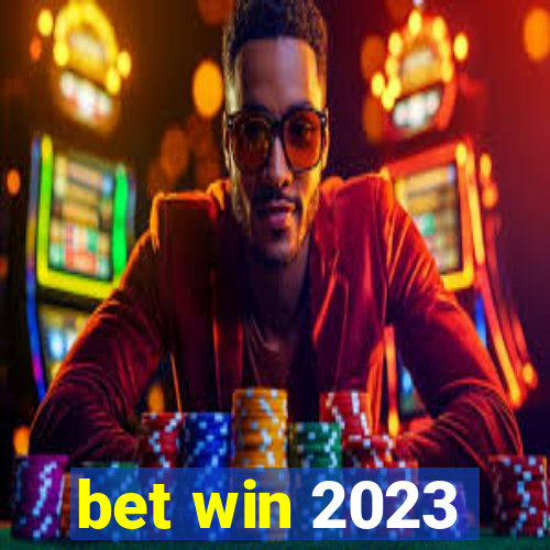 bet win 2023