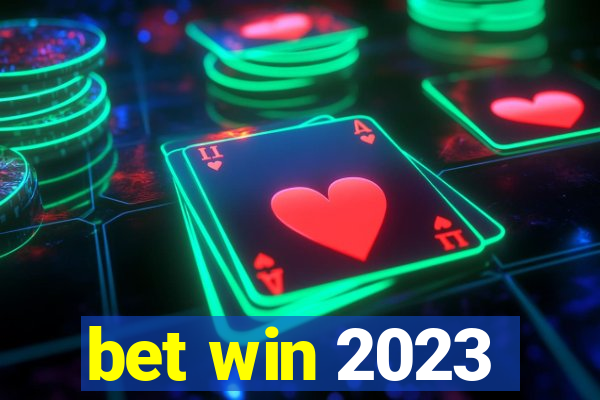 bet win 2023