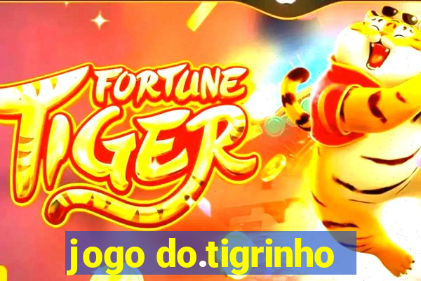 jogo do.tigrinho