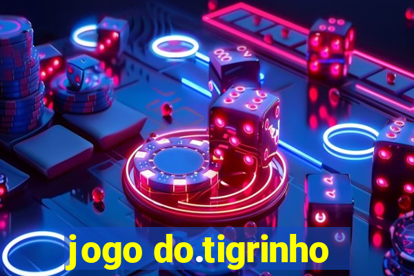 jogo do.tigrinho