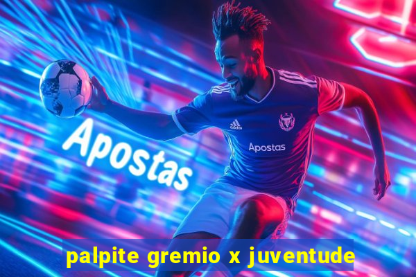 palpite gremio x juventude