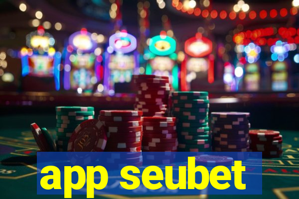 app seubet