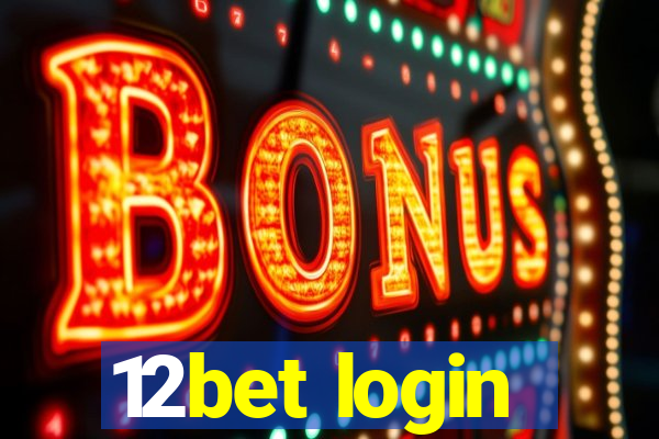 12bet login