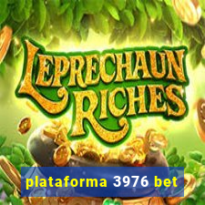 plataforma 3976 bet