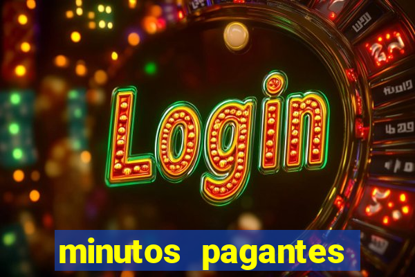 minutos pagantes fortune tiger atualizado