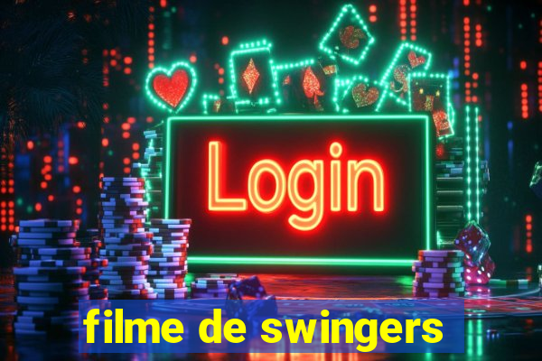 filme de swingers