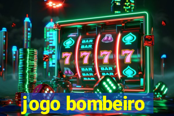 jogo bombeiro