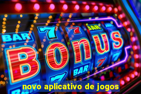 novo aplicativo de jogos