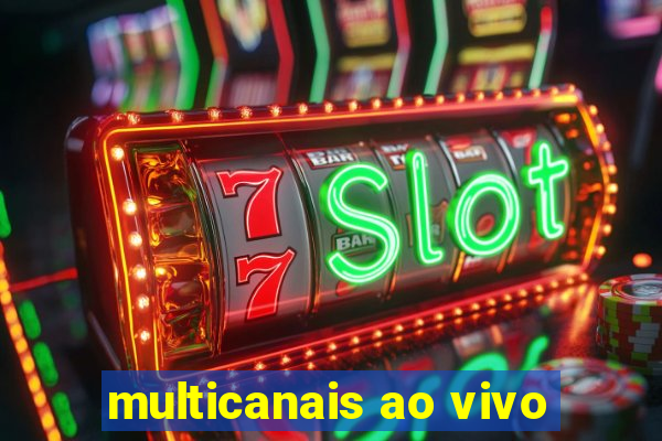 multicanais ao vivo