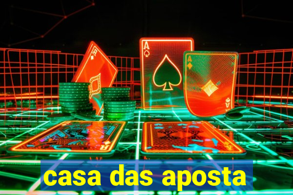 casa das aposta