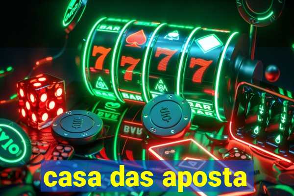 casa das aposta