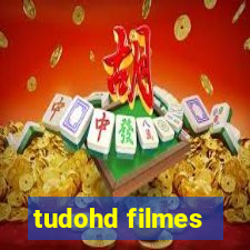 tudohd filmes