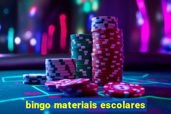 bingo materiais escolares