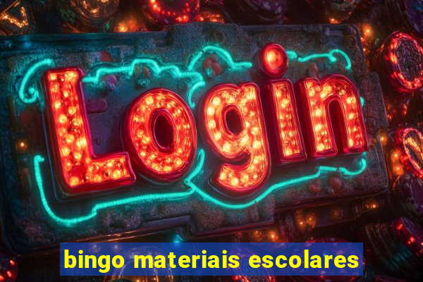 bingo materiais escolares