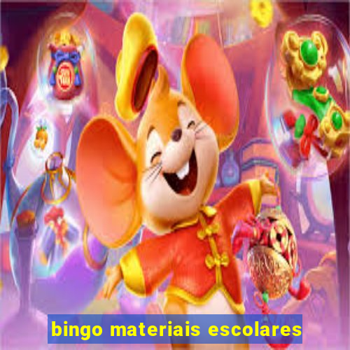 bingo materiais escolares