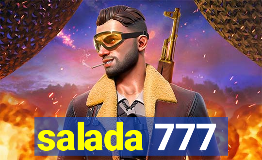 salada 777