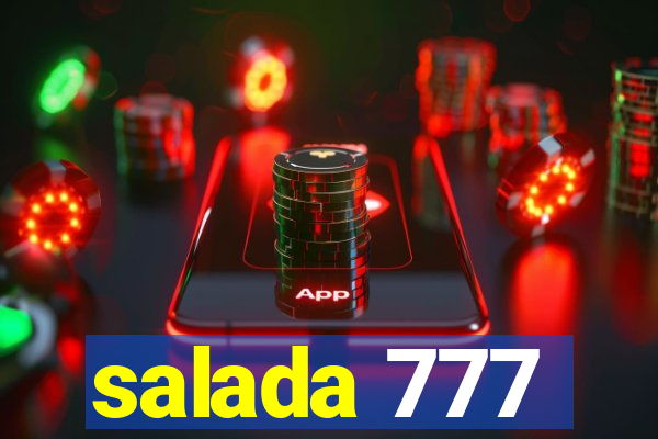 salada 777