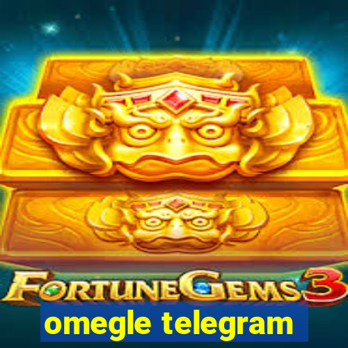 omegle telegram