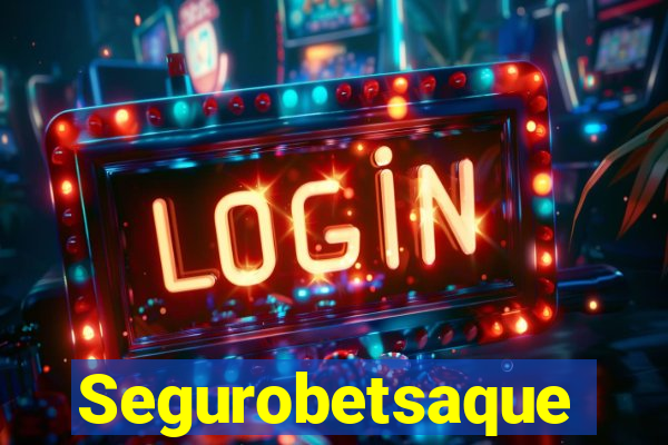 Segurobetsaque