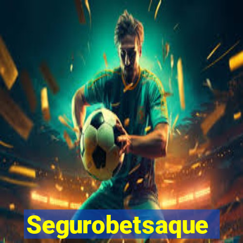 Segurobetsaque