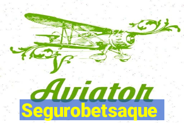 Segurobetsaque