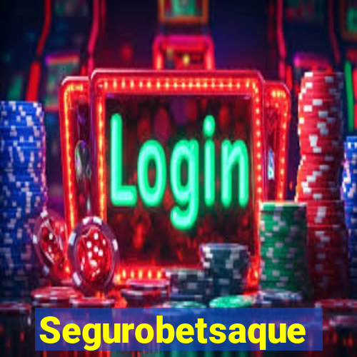 Segurobetsaque