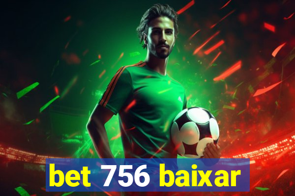 bet 756 baixar