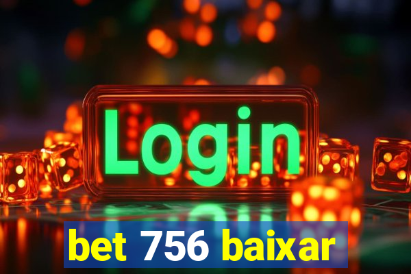 bet 756 baixar